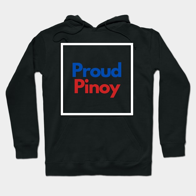 proud pinoy Hoodie by CatheBelan